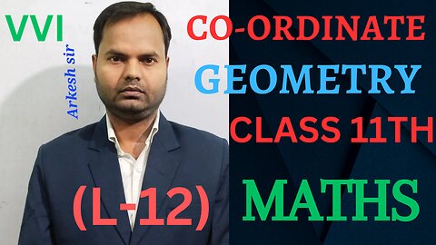 CO-ORDINATE GEOMETRY CLASS 11TH MATHEMATICS (L-12)||RSAGGARWAL-EX-20-A
