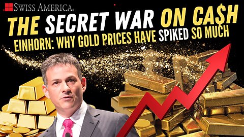 David Einhorn: Why Gold Prices have Spiked So Much