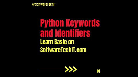 Python Keywords and Identifiers | Learn Python Basic on SoftwareTechIT.com