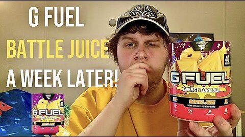 G Fuel “Battle Juice” a Week Later!
