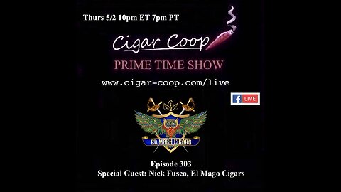 Prime Time Episode 303: Nick Fusco, El Mago Cigars