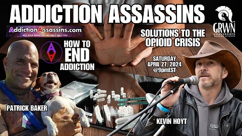 Kevin Hoyt - Pat Baker: SOLVING the opioid crisis **ADDICTION special, A WAY OUT!