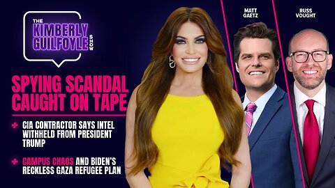 SPIES, LIES, AND DEEP STATE CRIMES: CIA Spying Scandal, Plus the Swamp’s Gaza Refugee Disaster, Live with Rep Matt Gaetz and Russ Vought | Ep. 122