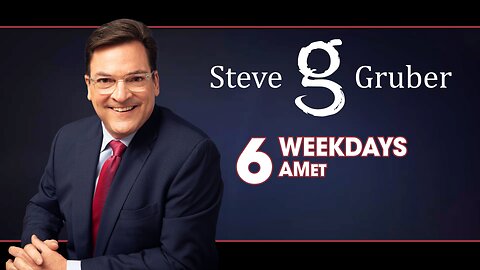 THE STEVE GRUBER SHOW 5-6-24