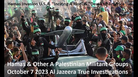 Hamas A Palestinian Militant Groups October 7 2023 Al Jazeera Investigations