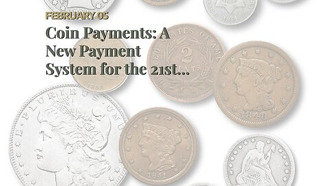 Coin Payments: A New Payment System for the 21st Century!