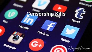 Censorship Kills