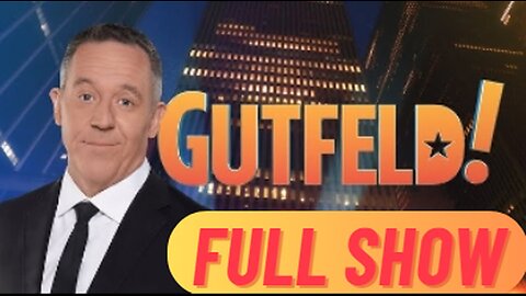 Gutfeld! (Full Episode) - May 3, 2024