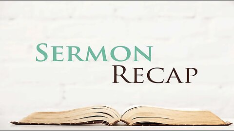 Sermon Recap: Why did Jesus walk on the water?