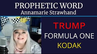 Prophetic Word: Trump - Formula One - Kodak