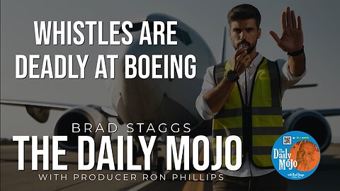 Whistles Are Deadly At Boeing - The Daily Mojo 050224