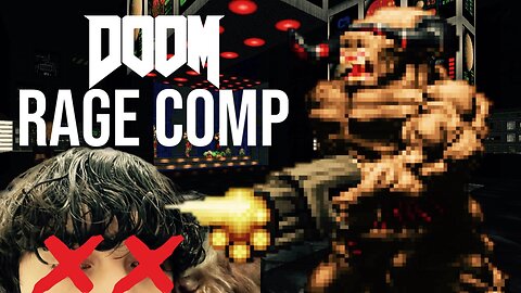 Doom Stream Rage Compilation