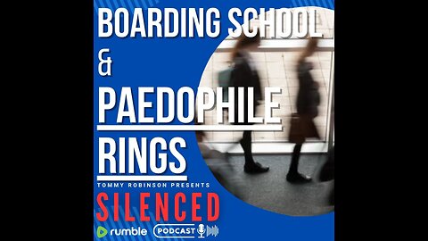 BOARDING SCHOOL & PAEDOPHILE RINGS