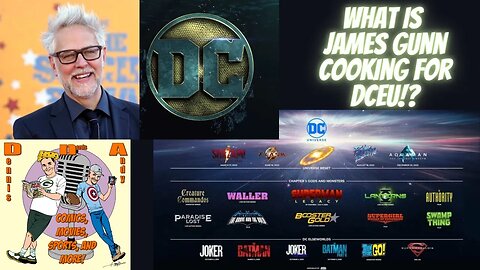 James Gunn DCEU plans!