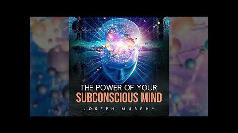 The Power of Your Subconcious Mind - FULL Audiobook by Joseph Murphy