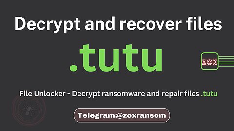 File Unlocker - Decrypt Ransomware and repair files .tutu