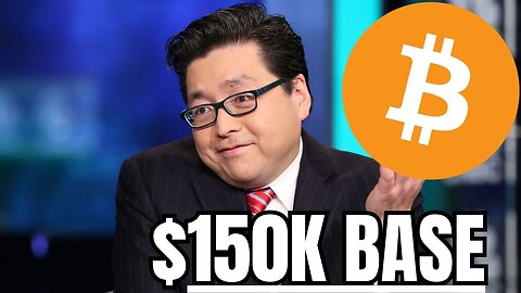 “$150,000 Bitcoin This Year Is Our Base Case” - Tom Lee