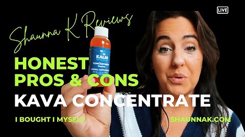 Honest Kava Concentrate Review Pros & Cons