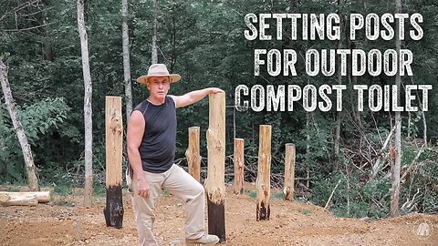 S2 EP2 | TIMBER FRAME | WOODWORK | SETTING POST FOR OUTDOOR COMPOST TOILET