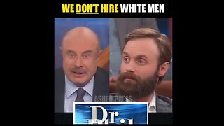 We Don't Hire White Men - Comedy Manager to Tyler Fisher, on Dr Phil