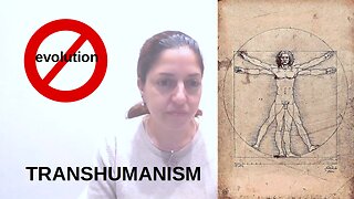 TRANSHUMANISM : distortion of human evolution: PART 2