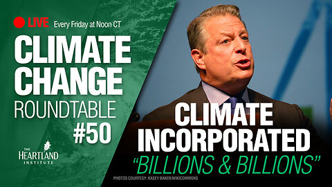 Climate Incorporated - Billions and Billions