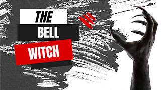 The Bell Witch