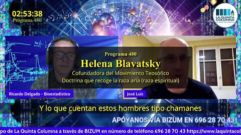 Helena Blavatsky y José Luís Sevillano (Programa 480) (Blavatsky y la quinta raza espiritual aria)