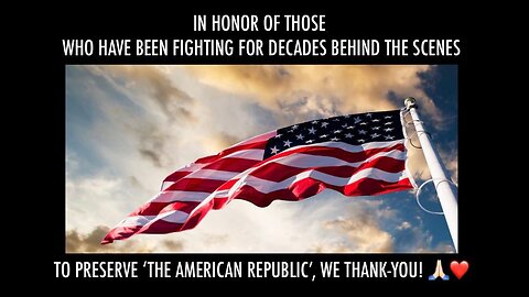 HONORING THOSE WHO WORKED VIGILANTLY FOR DECADES TO PRESERVE & PROTECT THE 'AMERICAN REPUBLIC!'