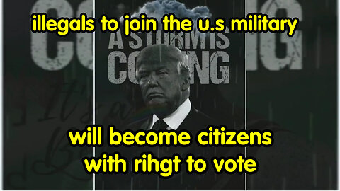 Illegals to Join U.S. Military in Exchange for Citizenship and The Right to Vote in Next Election
