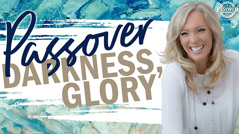 REPOST: Prophecies | PASSOVER, DARKNESS, GLORY - The Prophetic Report with Stacy Whited - Sid Roth, Robin Bullock, 11th Hour, Hank Kunneman, Amanda Grace, Julie Green, Tim Sheets, Diana Larkin