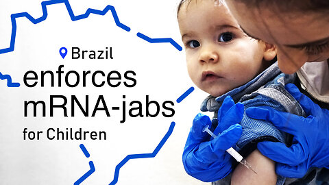 Brazil – forced mRNA-jabs for children | www.kla.tv/29019