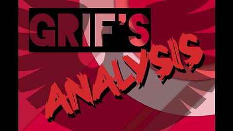 Grif's Analysis Trailer