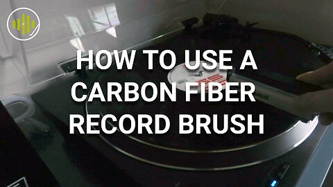 How to Use a Carbon Fiber Record Brush