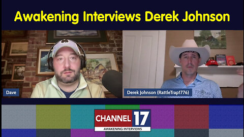 Awakening Interviews Derek Johnson - 5/6/24..