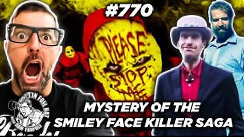 TFH #770: Mystery Of The Smiley Face Killer Saga With William Ramsey And Recluse