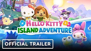 Hello Kitty Island Adventure - Official Month of Meh Trailer