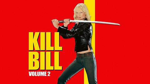 Kill Bill: Vol. 2 - watch full movie : link in description