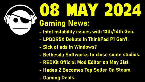Gaming News | Intel | LPDDR5X | Bethesda studios | The Witcher 3 | Hades 2 | Deals | 08 MAY 2024