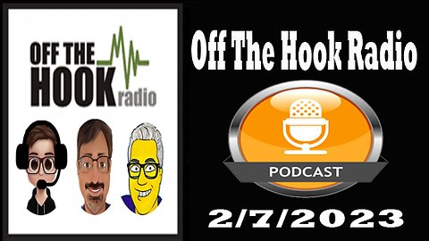 Off The Hook Radio Live 2/7/23