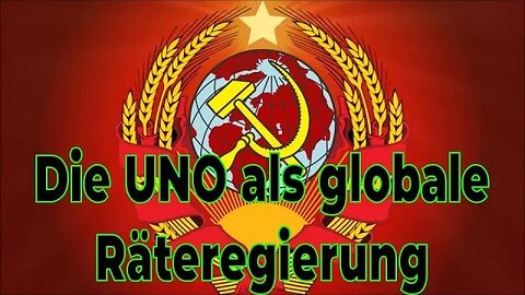 Die UNO als globale sozialistische Räteregierung – Expresszeitung 22