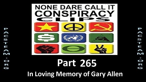None Dare Call it Conspiracy Clips - Part 265