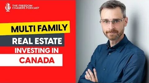 Polish Immigrant Talks Multi Family Real Estate Investing In Canada And Abroad