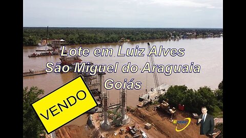 Venda #lote Luis Alves #goias São Miguel do Araguaia #lotes #araguaia #rio #rioaraguaia #imovel
