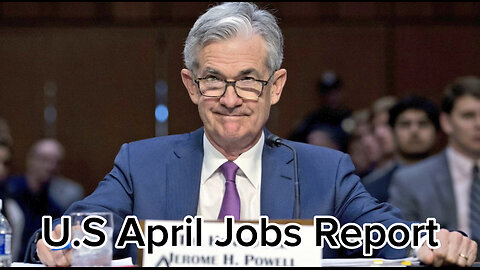 U.S April Jobs Report: Unemployment, Wage Growth & more