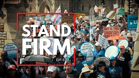 26th National March for Life Promo: STAND FIRM