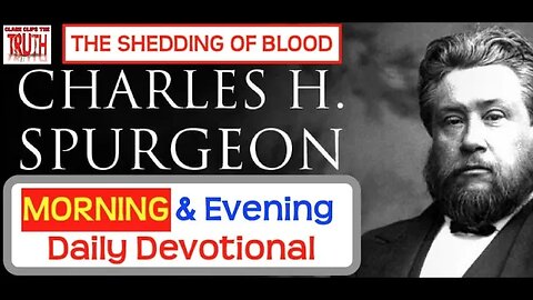 February 2 AM | THE SHEDDING OF BLOOD | C H Spurgeon's Morning and Evening | Audio Devotional