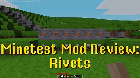 Minetest Mod Review: Rivets