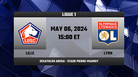 Lille vs Lyon - MATCH PREVIEW | Ligue 1