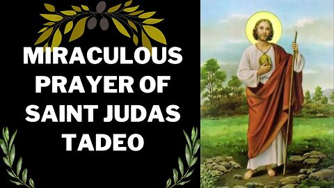 Miraculous prayer of Saint Judas Tadeo